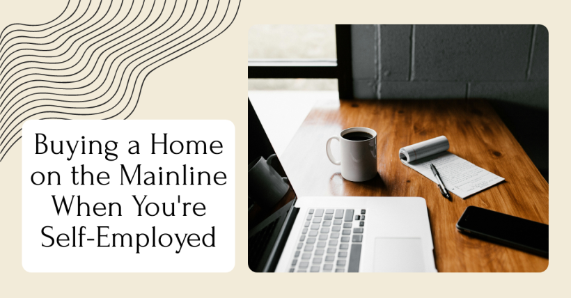 Buying a Home on the Mainline When You're Self-Employed