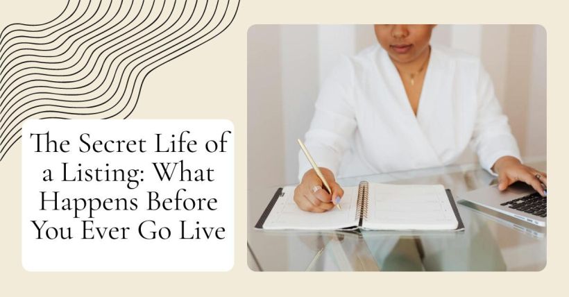 The Secret Life of a Listing: What Happens Before You Ever Go Live