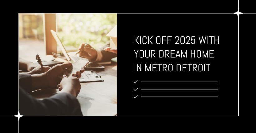 Kick Off 2025 with Your Dream Home in Metro Detroit