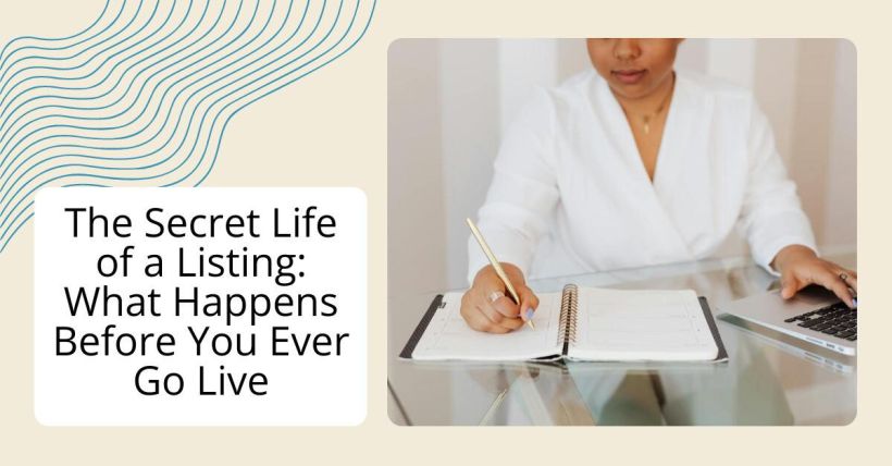 The Secret Life of a Listing: What Happens Before You Ever Go Live