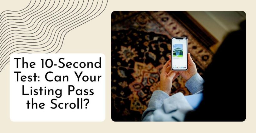 The 10-Second Test: Can Your Listing Pass the Scroll?
