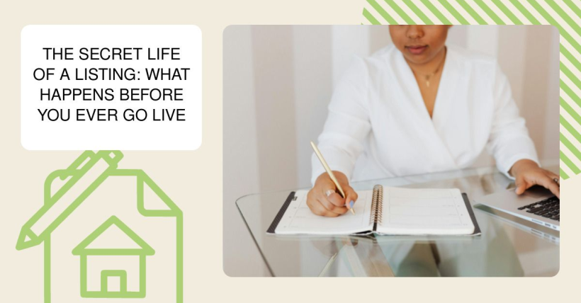 The Secret Life of a Listing: What Happens Before You Ever Go Live