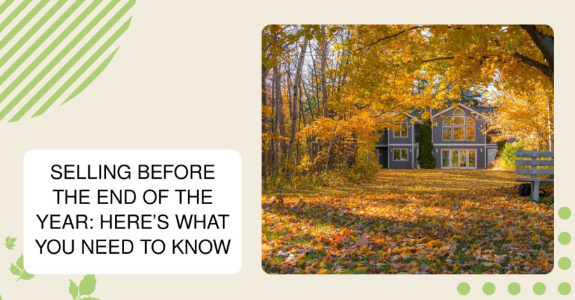 Selling Before the End of the Year: Here’s What You Need to Know