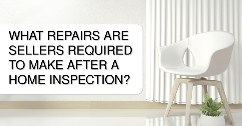 What Repairs Are Sellers Required to Make After a Home Inspection?