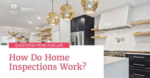 Questions From a Seller: How Do Home Inspections Work?