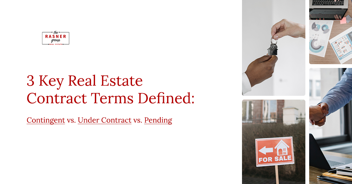 3 Key Real Estate Contract Terms Defined: Contingent vs. Under Contract ...