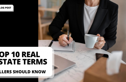 Top 10 Real Estate Terms Sellers Should Know