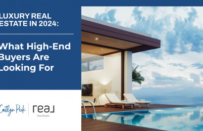 Luxury Real Estate in 2024: What High-End Buyers Are Looking For