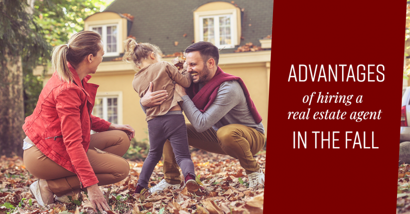 Advantages of Hiring a Real Estate Agent This Fall