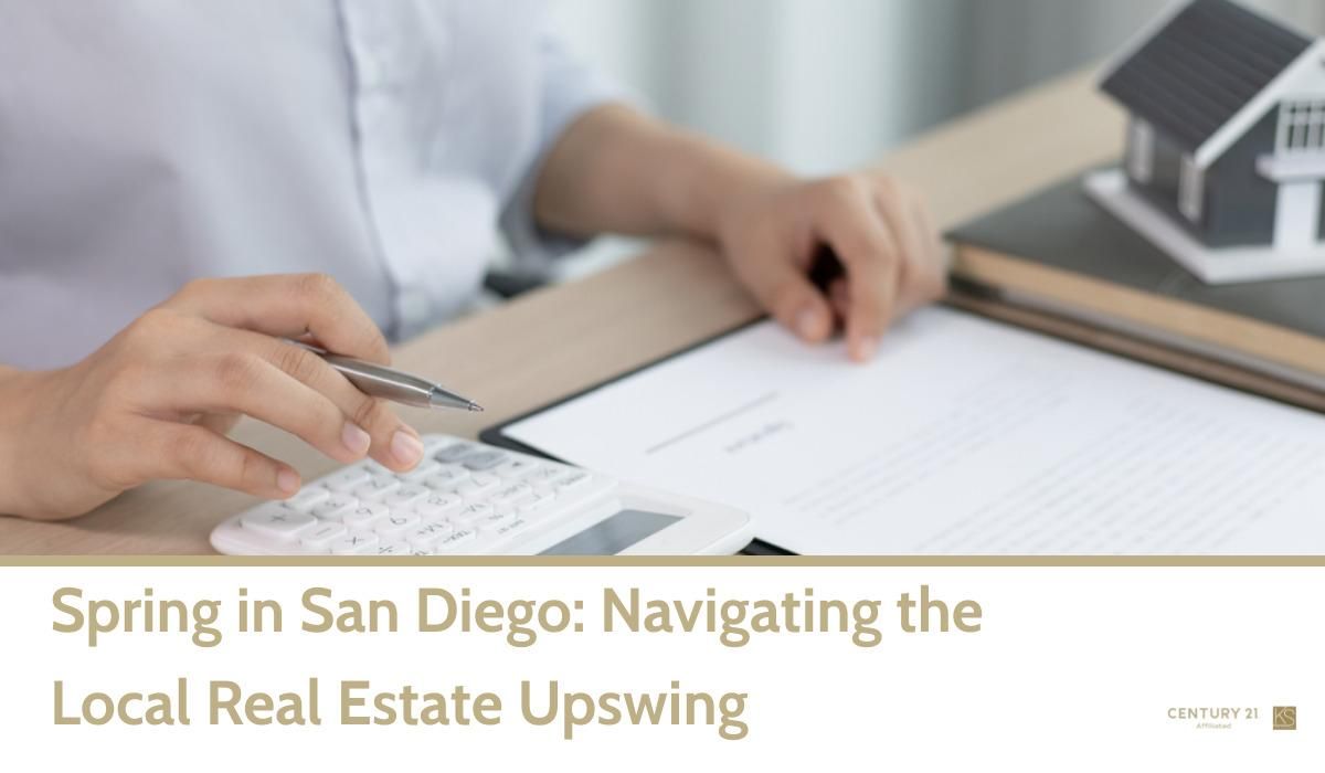 Spring Reality Spring in San Diego: Navigating the Local Real Estate Upswing