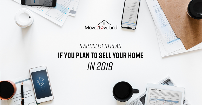 6 Articles To Read If You Plan To Sell Your Home In 2019