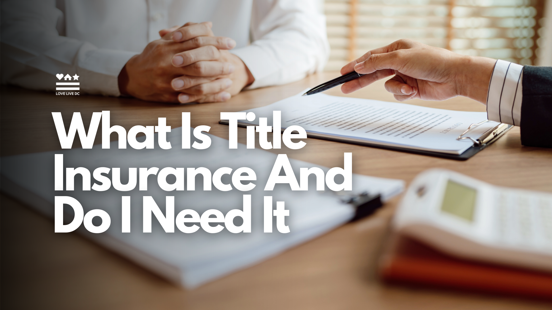 Title Insurance Visual What is Title Insurance & Why do YOU need it!