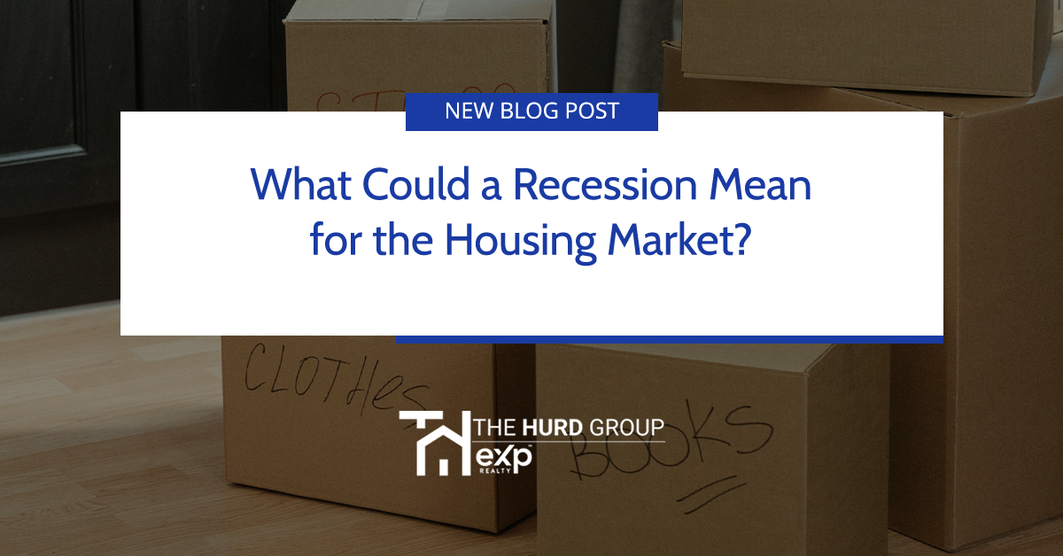 What Could a Recession Mean for the Housing Market?