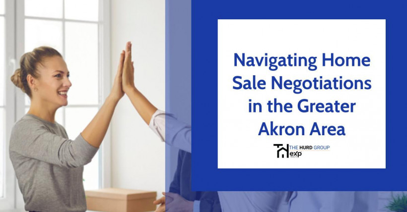 Navigating Home Sale Negotiations in the Greater Akron Area