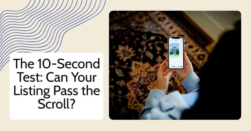 The 10-Second Test: Can Your Listing Pass the Scroll?