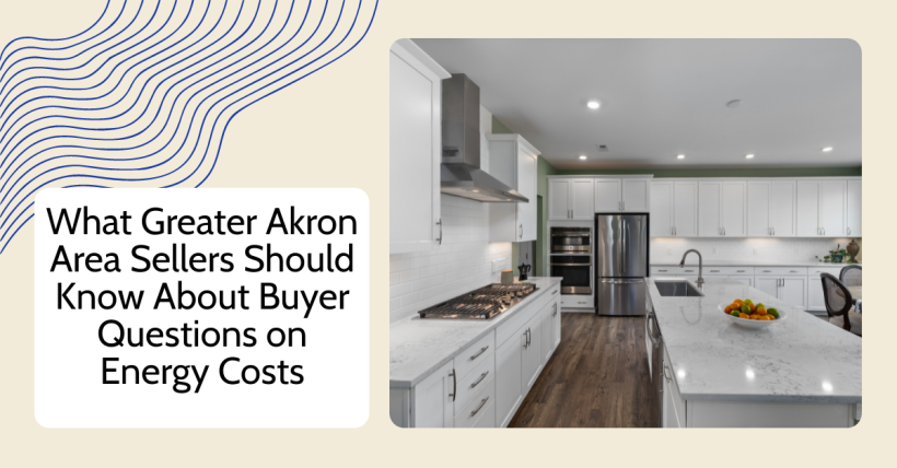 Selling in Akron? What Buyers Ask About Utility Bills