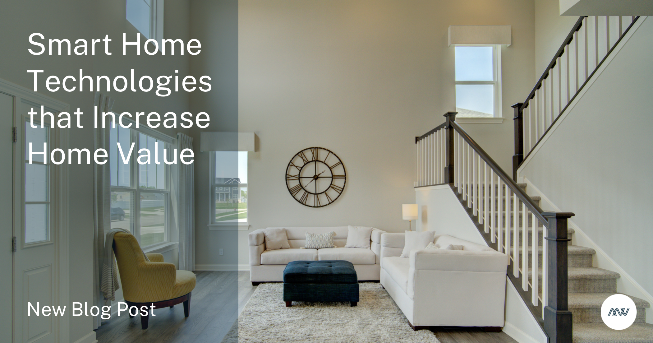 Smart Home Technologies That Increase Home Value
