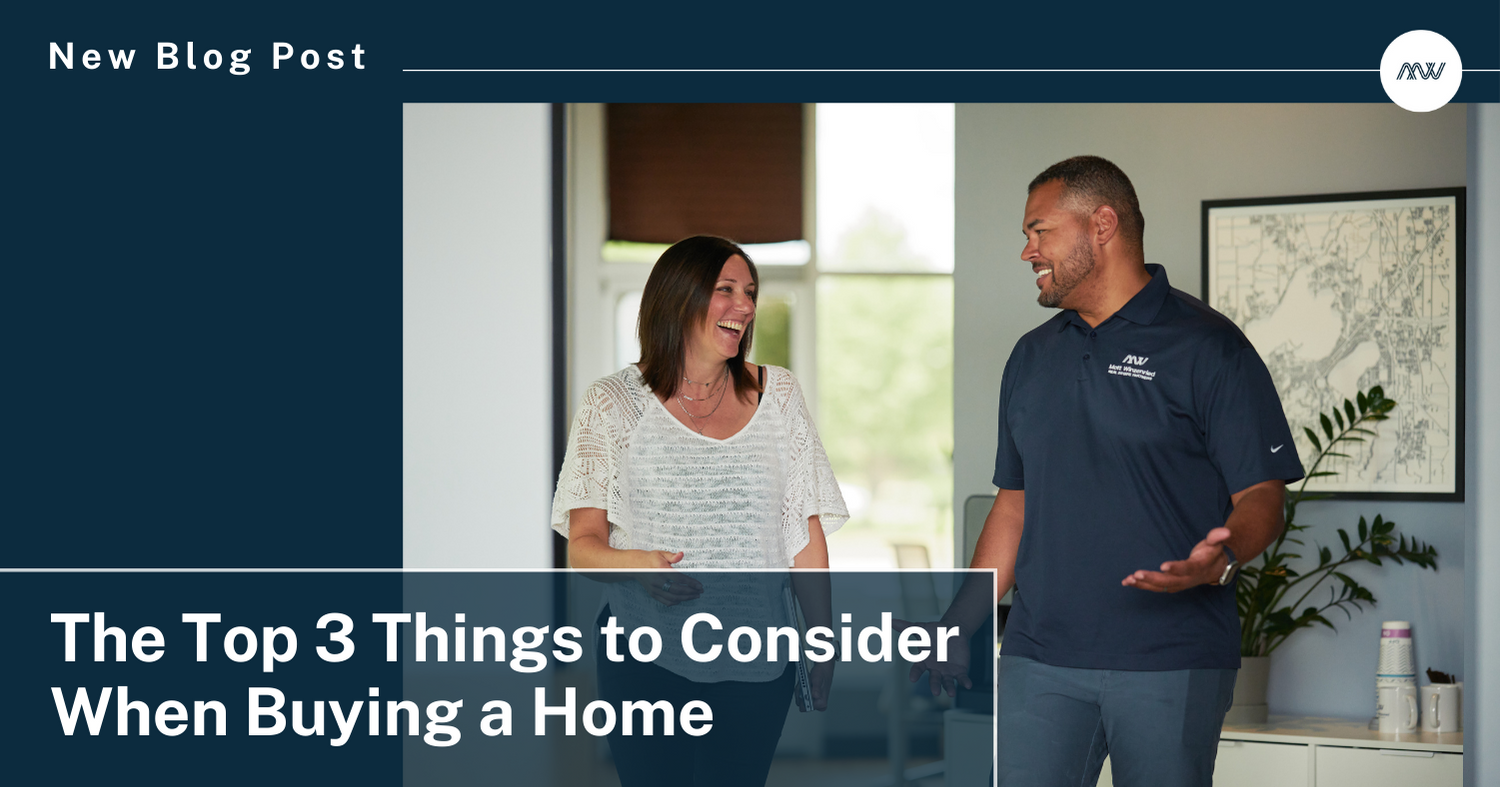 3 Things You Need To Know Before Buying A Home