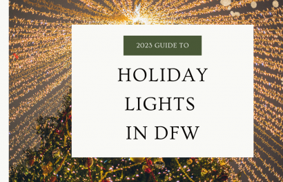 2023 Holiday Lights Guide | Dallas-Fort Worth