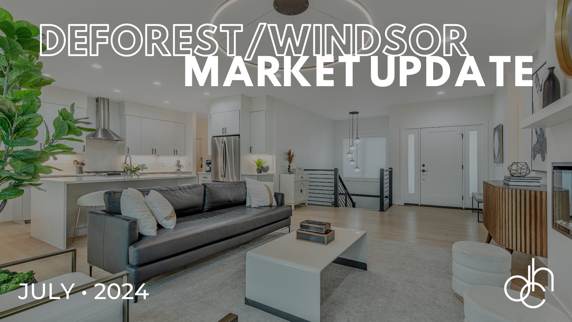 July 2024 DeForest/Windsor Market Report