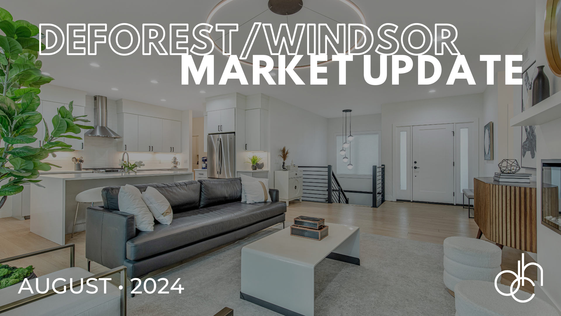 August 2024 DeForest/Windsor Market Report