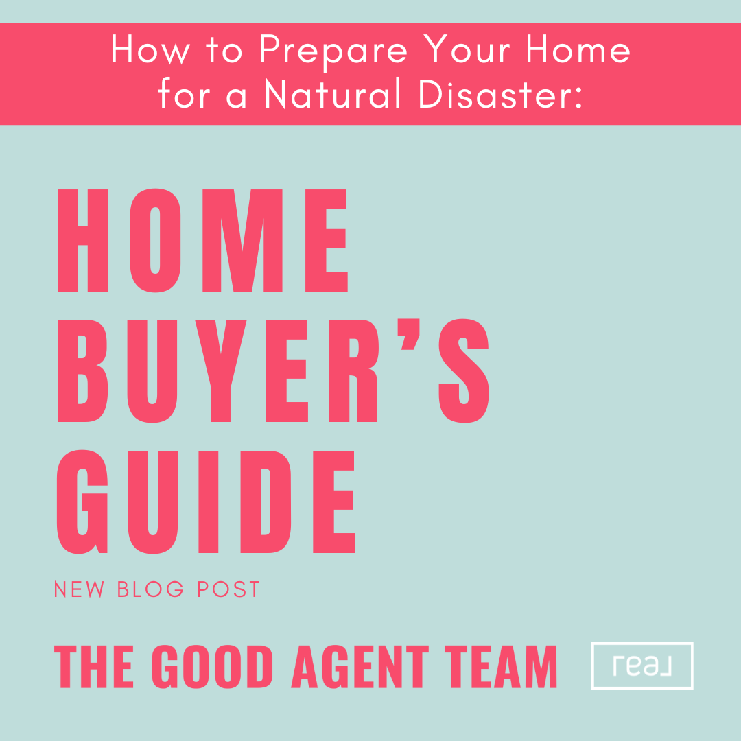 How to Prepare Your Home for a Natural Disaster: A Homeowner's Guide
