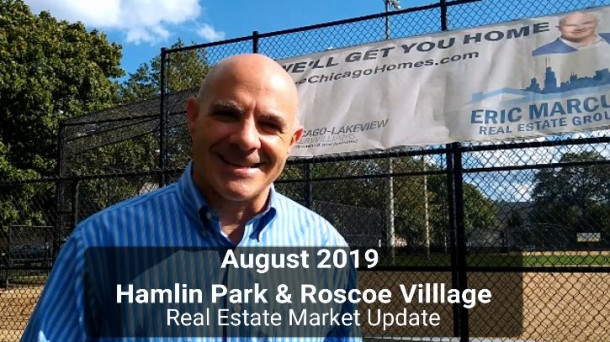 August 2019 Hamlin Park & Roscoe Village Real Estate Market Update