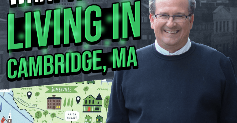 What It's Like Living in Cambridge, Massachusetts, Pros and Cons.