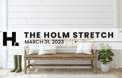 The HOLM Stretch | March 31, 2023 