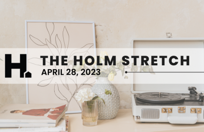 The HOLM Stretch | April 28, 2023 