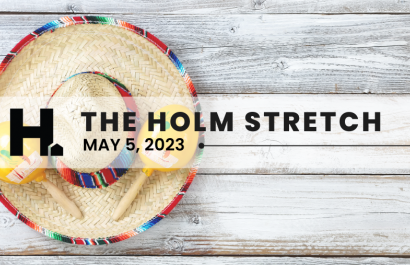 The HOLM Stretch | MAY 5, 2023