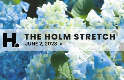 The HOLM Stretch | June 2, 2023 