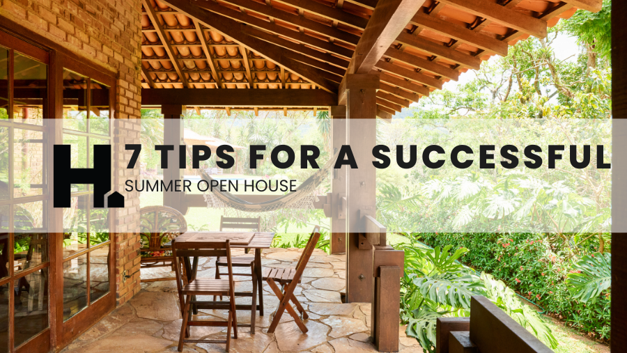 7 Tips for a Successful Summer Open House