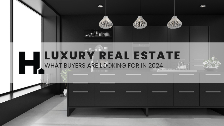 Luxury Real Estate in 2024: What High-End Buyers Are Looking For in Canada