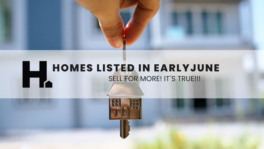 It's True: Home's Listed in June Sell for More