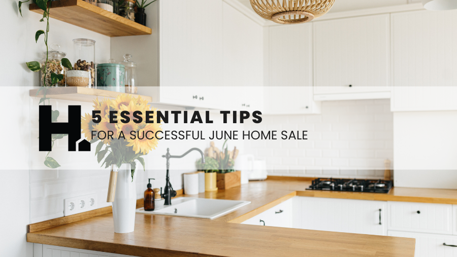 5 Essential Tips for a Successful June Home Sale