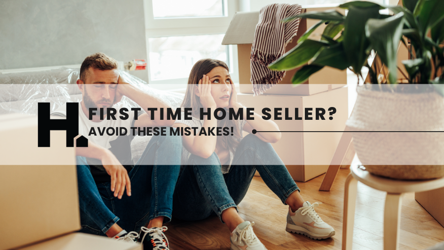 First Time Home Seller? Avoid These Mistakes