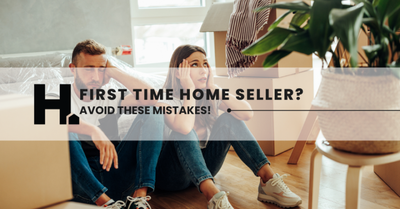 First Time Home Seller? Avoid These Mistakes