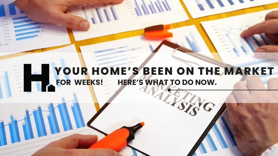 Your Home Has Been on the Market for Weeks. Here's What to Do Next.