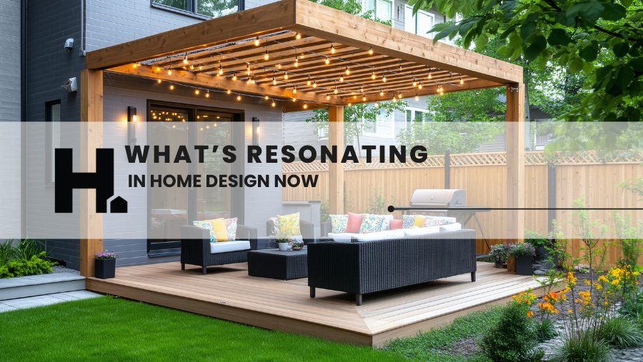 What's Resonating in Home Design Right Now