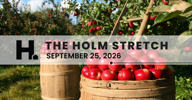 The HOLM Stretch | September 25 , 2026