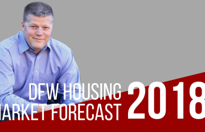 2018 DFW Housing Market Forecast