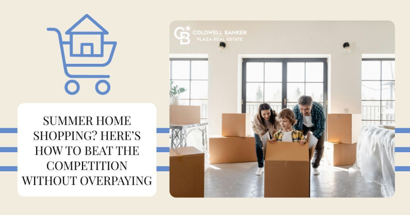 Summer Home Shopping? Here’s How to Beat the Competition Without Overpaying