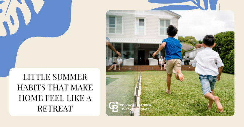 Little Summer Habits That Make Home Feel Like a Retreat