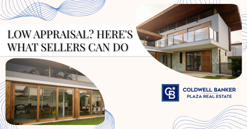 Low Appraisal? Here's What Sellers Can Do