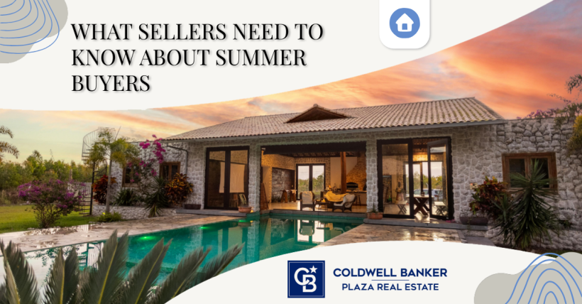What Sellers Need to Know About Summer Buyers