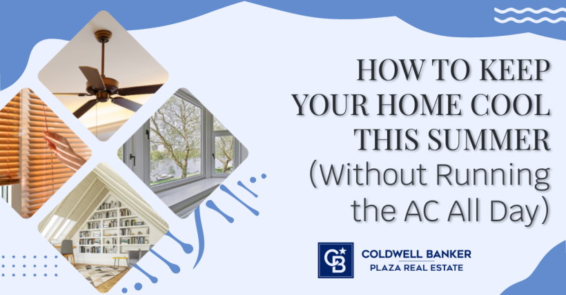 How to Keep Your Home Cool This Summer (Without Running the AC All Day)