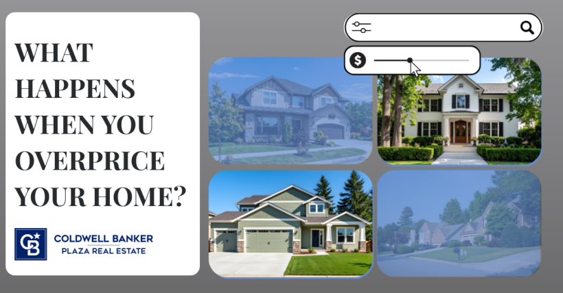 What Happens When You Overprice Your Home?