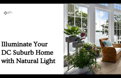 Illuminate Your DC Suburb Home with Natural Light