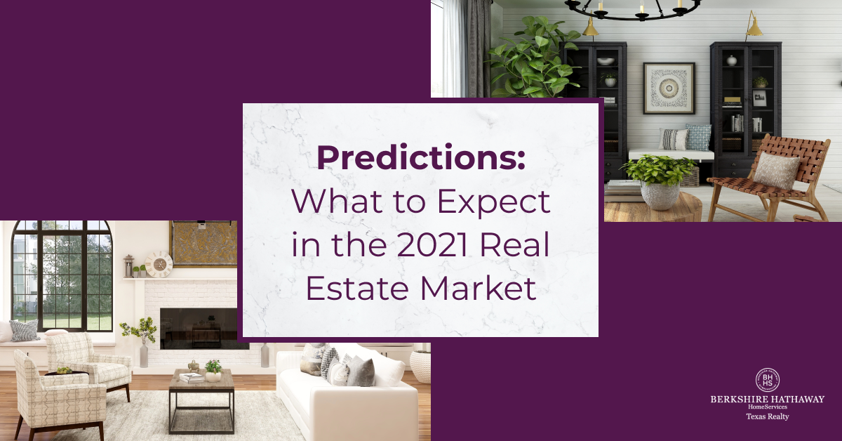 Predictions: What to Expect in the 2021 Real Estate Market